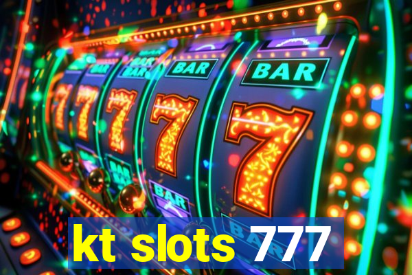 kt slots 777